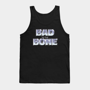 BAD TO THE BONE #1 Tank Top